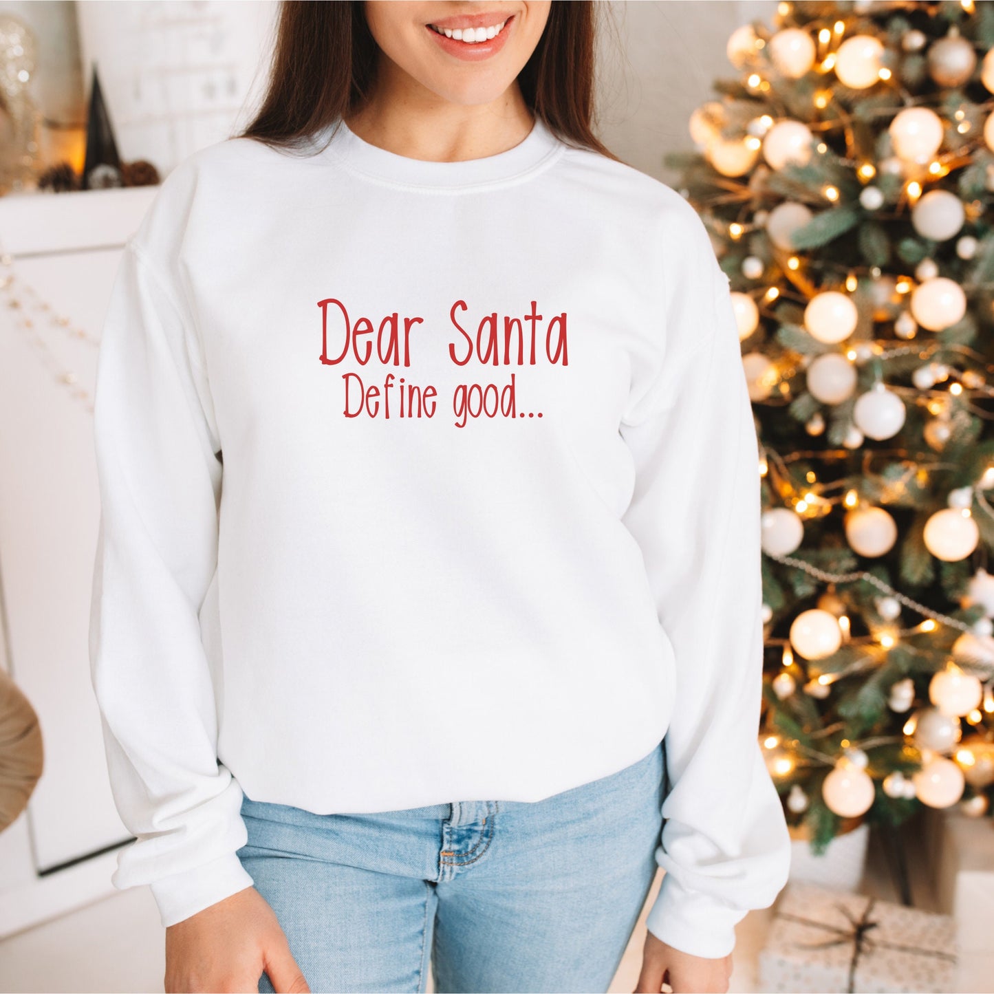 Dear Santa Define Good...